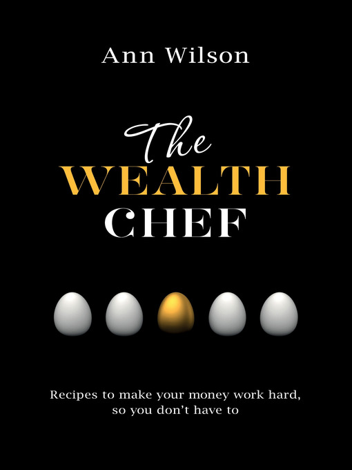 Title details for The Wealth Chef by Ann Wilson - Available